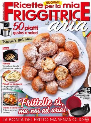 Ricette Per Friggitrici Ad Aria - Febbraio-Marzo 2024