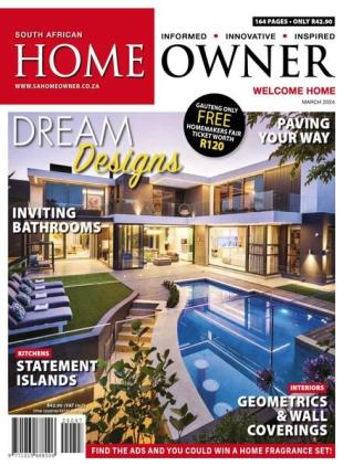 South African Home Owner - March 2024