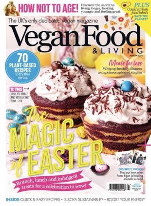 Vegan Food & Living - March 2024