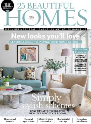 25 Beautiful Homes - April 2024
