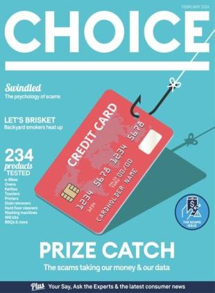 Choice Australia - February 2024
