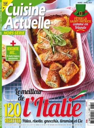 Cuisine Actuelle - Hors-Serie - Mars-Avril 2024