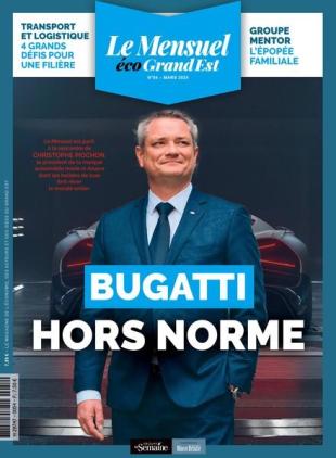 Le Mensuel Grand Est - Mars 2024