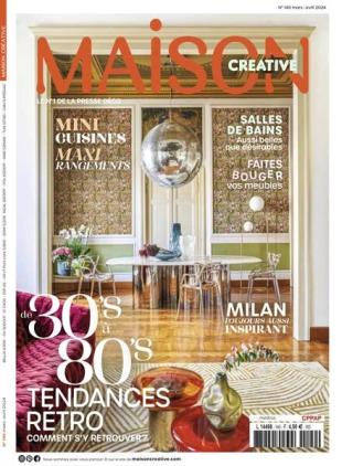 Maison Creative - Mars-Avril 2024