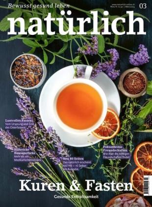 Naturlich Schweiz - Marz 2024