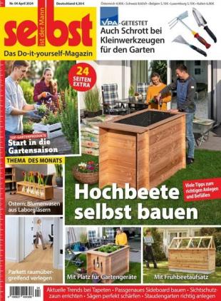 Selbst ist der Mann - April 2024