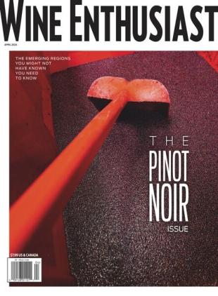 Wine Enthusiast - April 2024