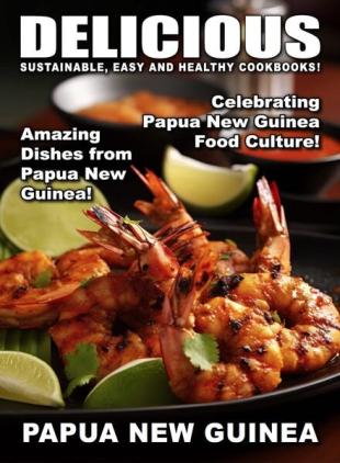 Delicious - Papau New Guinea - 27 March 2024