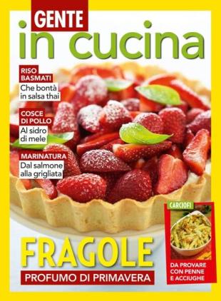 Gente In Cucina - 27 Aprile 2024