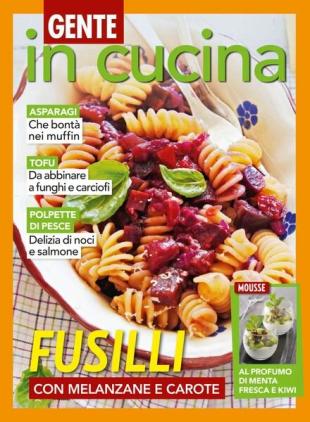 Gente In Cucina - 6 Aprile 2024