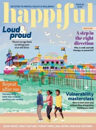 Happiful - Issue 85 - April 2024