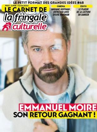 Le Carnet de La Fringale Culturelle - 12 Avril 2024