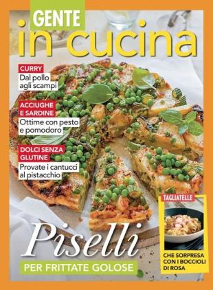 Gente In Cucina - 4 Maggio 2024