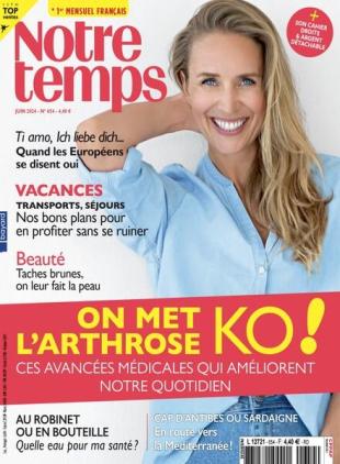 Notre Temps - Juin 2024