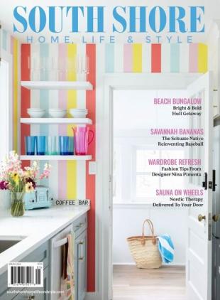 South Shore Home Life & Style - Spring 2024