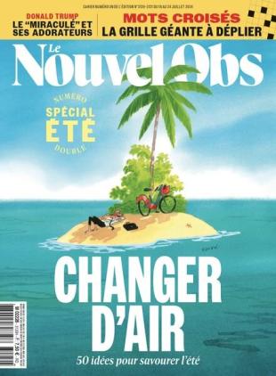 Le Nouvel Obs - 18 Juillet 2024