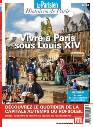 Le Parisien - Hors-Serie Histoires de Paris - Juillet 2023