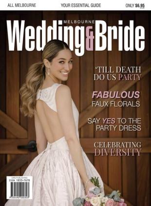 Melbourne Wedding & Bride - Issue 37 2024