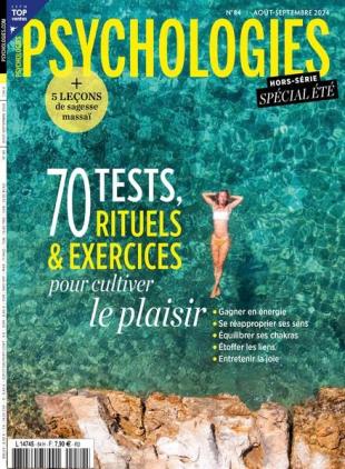 Psychologies - Hors-Serie N 84 - Aout-Septembre 2024