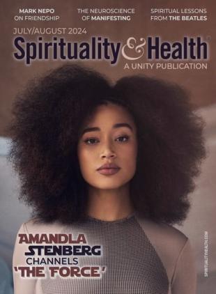Spirituality & Health - July-August 2024