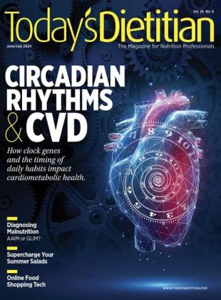 Today's Dietitian - June-July 2024