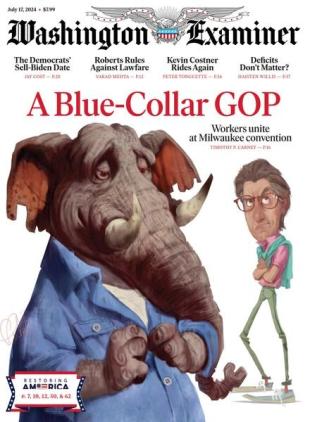 Washington Examiner - July 17 2024