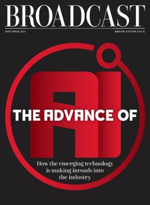 Broadcast Magazine - November 2024