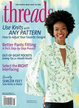 Threads Magazine - February-March 2018