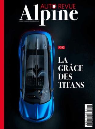 Automobile Revue Alpine - Decembre 2024 - Janvier-Fevrier 2025