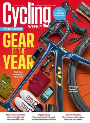 Cycling Weekly - December 12 2024