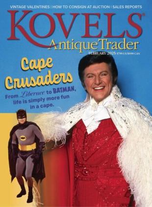 Kovels Antique Trader - February 2025