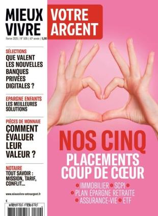 Mieux Vivre Votre Argent - Fevrier 2025
