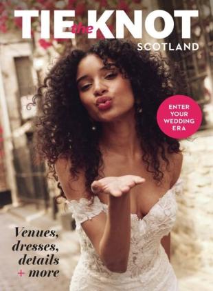 Tie The Knot Scotland - February-March 2025