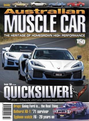 Australian Muscle Car - Issue 150 2025