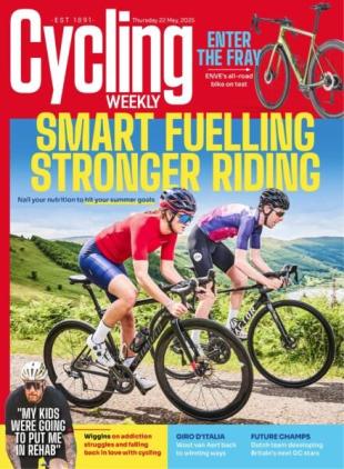 Cycling Weekly - May 22 2025