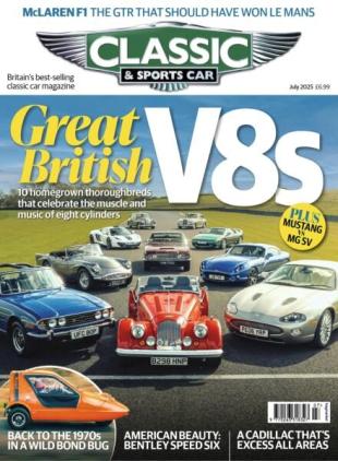 Classic & Sports Car UK - July 2025