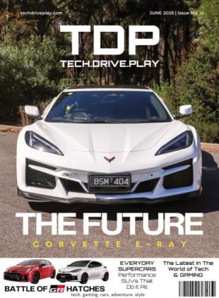 techdriveplay - Issue 2 2025