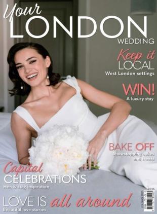 Your London Wedding - July-August 2025