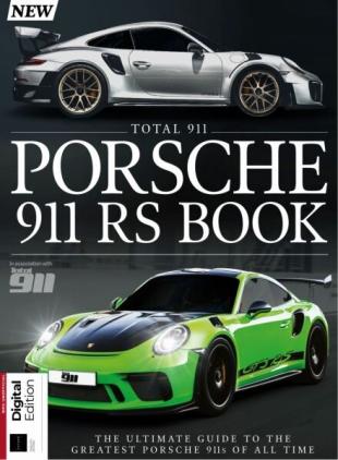 Total 911 Presents - The Porsche 911 RS Book - 12th Edition - July 2025